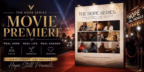 The Hope Series Red Carpet Movie Premiere