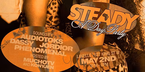 Steady: A Day Party | May Edition
