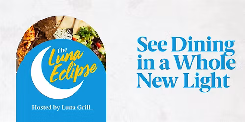 Luna Eclipse VIP Party: Sneak Peek of Luna Grill Mesa!