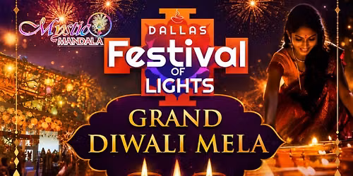 Grand Diwali Mela - Dallas Festival of Lights