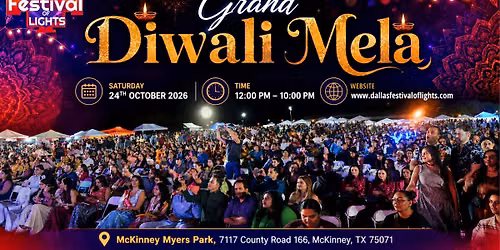Grand Diwali Mela - Dallas Festival of Lights
