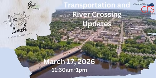 2025 Chamber Lunch~ March 17th ~ Transportation Updates That Impact Our Community