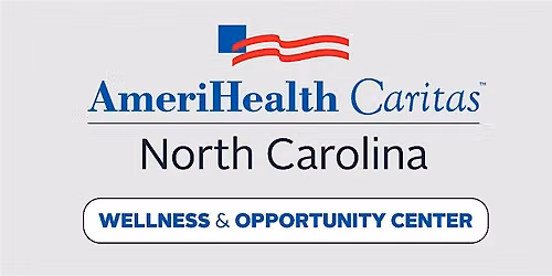 AmeriHealth Caritas Insured Members   - FREE Medicaid Orientation + Lunch