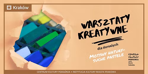 Warsztaty kreatywne dla doros\u0142ych: Motywy natury \u2014 suche pastele