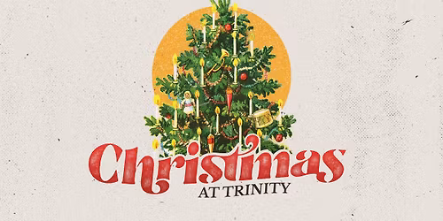 Christmas at Trinity