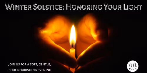 Winter Solstice: Honoring Your Light