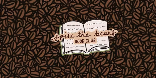 Spill The Beans August Book Club!