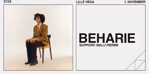Beharie [Support: Malu Pierini] - VEGA