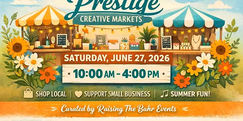 Hello, Summer at Prestige Creative Markets by Raising The Bahr Events