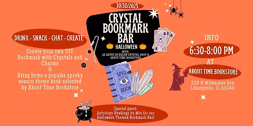Crystal Bookmark Bar with As Above So Below & About Time Bookstore
