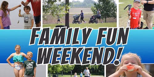 Family Fun Weekend 2026