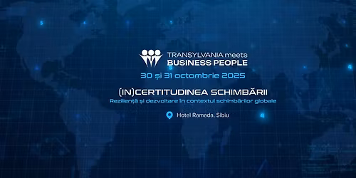 Transylvania meets Business People - edi\u021bia a IV-a