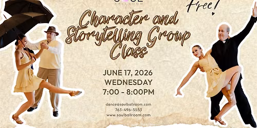 FREE EVENT: Character & Storytelling Group Class at SOUL Ballroom