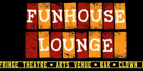 AUDITION for Funhouse Lounge!