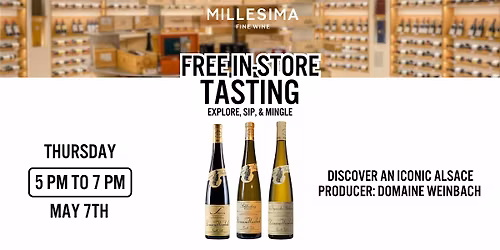 Free Wine Tasting - Discover an Iconic Alsace Producer: Domaine Weinbach