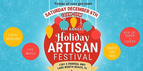 5th Annual Holiday Artisan Festival 2025