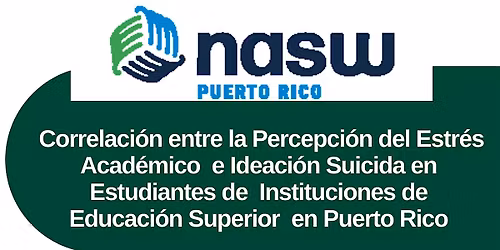 Correlaci\u00f3n entre la Percepci\u00f3n del Estr\u00e9s Acad\u00e9mico e Ideaci\u00f3n Suicida
