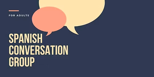 Spanish Conversation Group