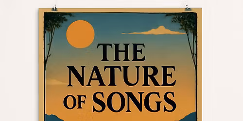 Concert-The Nature of Songs