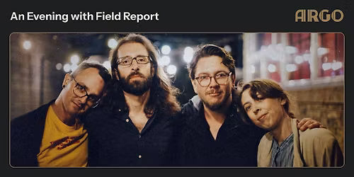 An Evening with Field Report