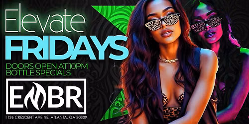 ELEVATE FRIDAYS | EMBR LOUNGE