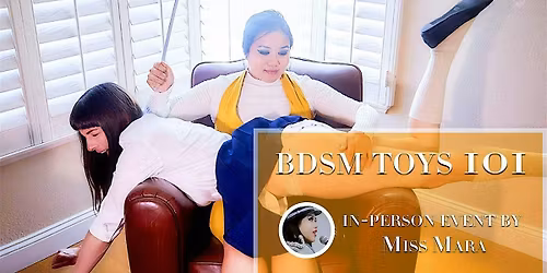 Halloween BDSM Toys 101 Class + Social!