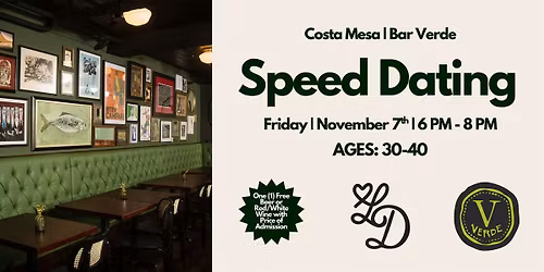 Speed Dating | Ages 30-40 | Bar Verde | Costa Mesa