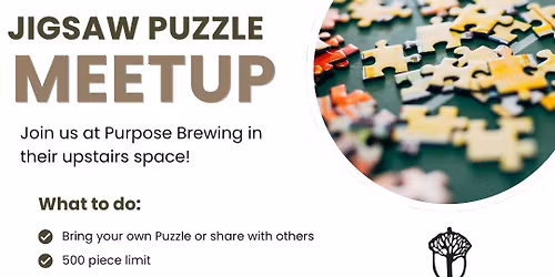 Jigsaw Puzzle Meetup Upstairs at Purpose Brewing!