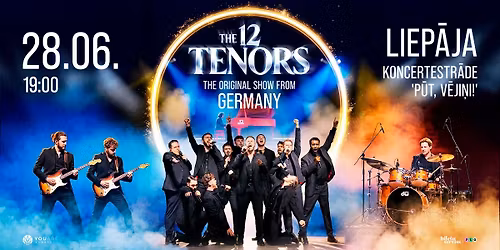 THE 12 TENORS - ORIGINAL SHOW FROM GERMANY - LIEP\u0100J\u0100