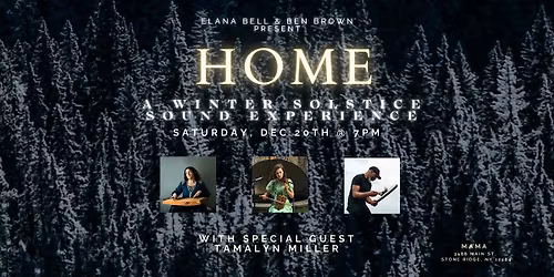 HOME: A Winter Solstice Sound Experience