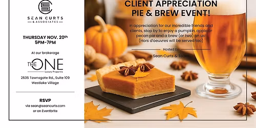 2025 Sean Curts & Team - Client Appreciation Pie Giveaway & Brew Event!