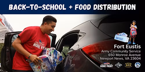 Fort Eustis Mobile Food Distribution and Back-To-School Drive-Thru