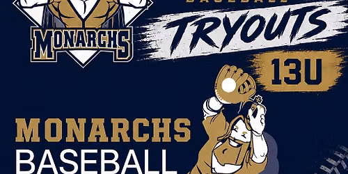 Michigan Monarchs Baseball 13U Tryouts