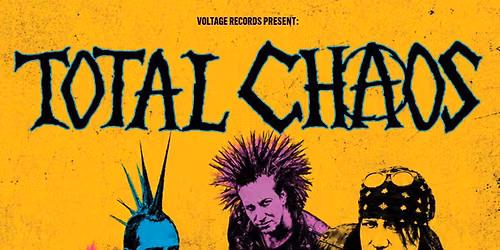 TOTAL CHAOS (USA) + support 