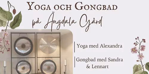 Yoga & Gongbad p\u00e5 \u00c4ngdala G\u00e5rd