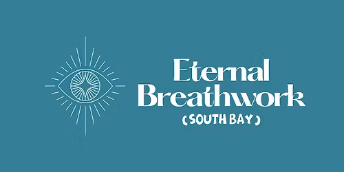ETERNAL BREATHWORK JOURNEY - SOUTH BAY