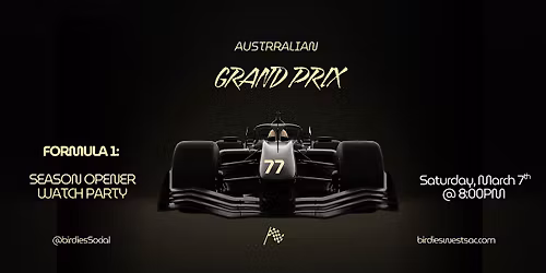 Formula 1 Australian Grand Prix Watch party