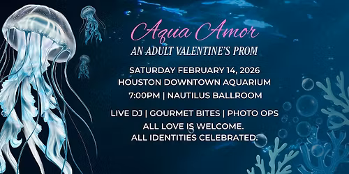 Aqua Amour ~ An Adult Valentine's Prom