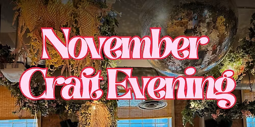 November Craft Evening