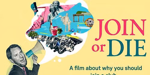 Join or Die Documentary Screening