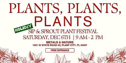 Holiday Sip & Sprout Plant Festival