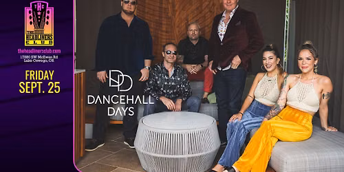 Dancehall Days at The Headliners Club