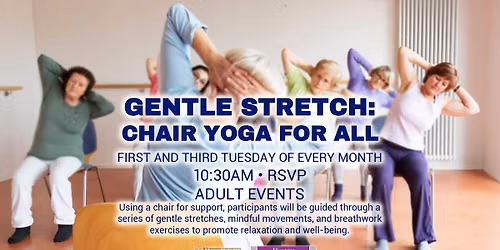   Gentle Stretch: Chair Yoga for All