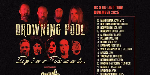 Drowning Pool + Spineshank live at The Nick Rayns LCR
