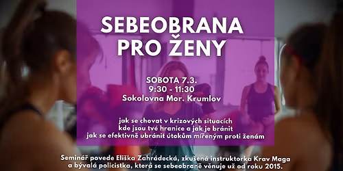 Sebeobrana pro \u017eeny - s Eli\u0161kou Zahr\u00e1deckou - sobota 24.1.2026 14:00 - Sokolovna Mor. Krumlov