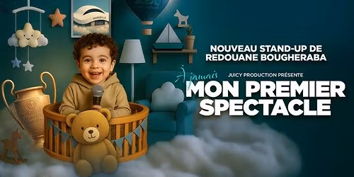 REDOUANE BOUGHERABA- "Mon premier spectacle" 