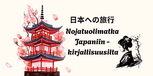 Nojatuolimatka Japaniin - kirjallisuusilta