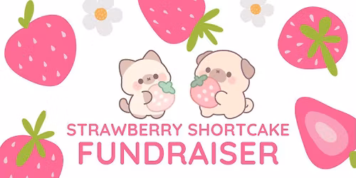 Strawberry Shortcake Bar Fundraiser!