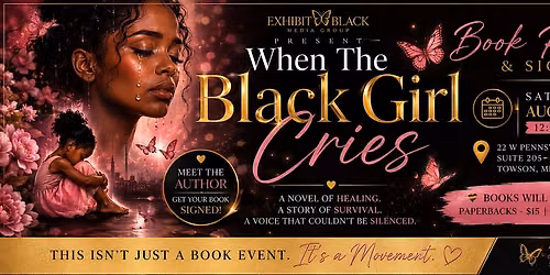 When The Black Girl Cries | Official Book Release & Signing