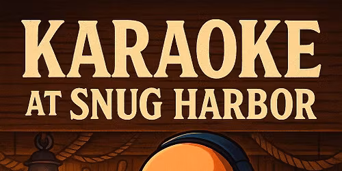 Karaoke Night at Snug Harbor